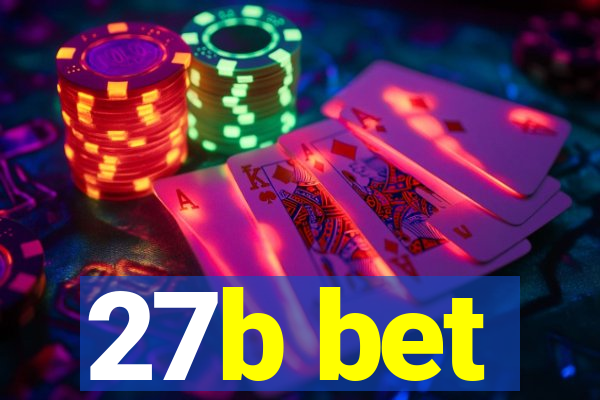 27b bet